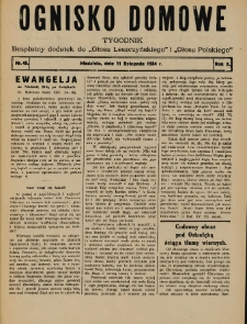 Ognisko Domowe: bezpłatny dodatek do "Głosu Leszczyńskiego" i &bdquo;Głosu Polskiego&rdquo; 1934.11.11 R.10 Nr45