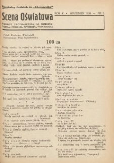 Scena Oświatowa: drobne urozmaicenia na przedstawienia, zebrania, wycieczki oraz obozy KSM: bezpłatny dodatek do Kierownika Stowarzyszeń Młodzieży 1938. R.5 Nr9