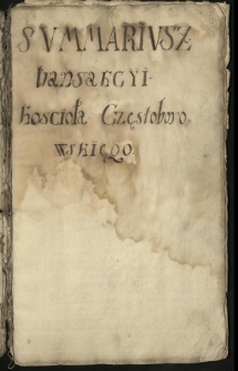 "Summariusz transakcyi kościoła Częstoborowskiego"