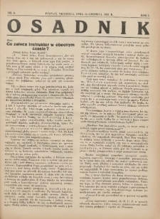 Osadnik. Dodatek do: Poradnik Gospodarski: pismo tygodniowe: organ k&oacute;łek rolniczych w Wielkiem Księstwie Poznańskiem: organ k&oacute;łek włościańsko-rolniczych w Wielkiem Księstwie Poznańskiem. 1931.06.14 R.1 Nr6