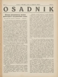 Osadnik. Dodatek do: Poradnik Gospodarski: pismo tygodniowe: organ k&oacute;łek rolniczych w Wielkiem Księstwie Poznańskiem: organ k&oacute;łek włościańsko-rolniczych w Wielkiem Księstwie Poznańskiem. 1932.01.31 R.2 Nr5