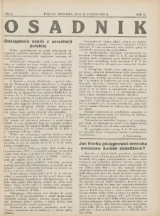 Osadnik. Dodatek do: Poradnik Gospodarski: pismo tygodniowe: organ k&oacute;łek rolniczych w Wielkiem Księstwie Poznańskiem: organ k&oacute;łek włościańsko-rolniczych w Wielkiem Księstwie Poznańskiem. 1932.02.21 R.2 Nr8