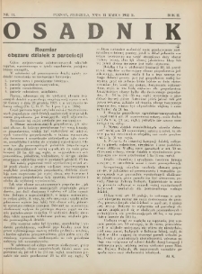 Osadnik. Dodatek do: Poradnik Gospodarski: pismo tygodniowe: organ k&oacute;łek rolniczych w Wielkiem Księstwie Poznańskiem: organ k&oacute;łek włościańsko-rolniczych w Wielkiem Księstwie Poznańskiem. 1932.03.13 R.2 Nr11