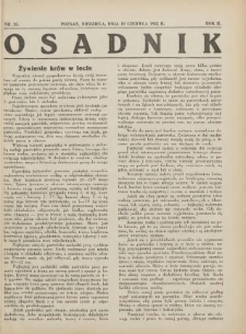 Osadnik. Dodatek do: Poradnik Gospodarski: pismo tygodniowe: organ k&oacute;łek rolniczych w Wielkiem Księstwie Poznańskiem: organ k&oacute;łek włościańsko-rolniczych w Wielkiem Księstwie Poznańskiem. 1932.06.19 R.2 Nr25