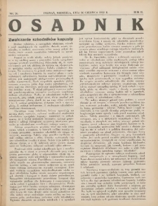 Osadnik. Dodatek do: Poradnik Gospodarski: pismo tygodniowe: organ k&oacute;łek rolniczych w Wielkiem Księstwie Poznańskiem: organ k&oacute;łek włościańsko-rolniczych w Wielkiem Księstwie Poznańskiem. 1932.06.26 R.2 Nr26