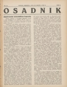 Osadnik. Dodatek do: Poradnik Gospodarski: pismo tygodniowe: organ kółek rolniczych w Wielkiem Księstwie Poznańskiem: organ kółek włościańsko-rolniczych w Wielkiem Księstwie Poznańskiem. 1932.06.26 R.2 Nr26