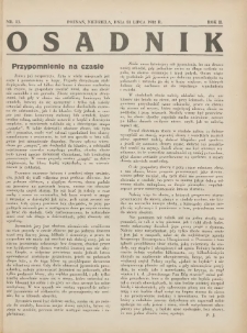 Osadnik. Dodatek do: Poradnik Gospodarski: pismo tygodniowe: organ kółek rolniczych w Wielkiem Księstwie Poznańskiem: organ kółek włościańsko-rolniczych w Wielkiem Księstwie Poznańskiem. 1932.07.31 R.2 Nr31