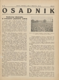Osadnik. Dodatek do: Poradnik Gospodarski: pismo tygodniowe: organ k&oacute;łek rolniczych w Wielkiem Księstwie Poznańskiem: organ k&oacute;łek włościańsko-rolniczych w Wielkiem Księstwie Poznańskiem. 1932.09.04 R.2 Nr36