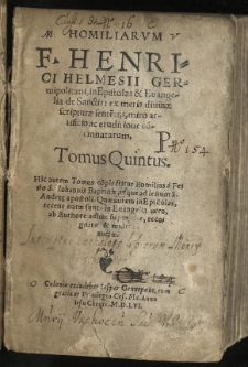 Homiliae [...] in Epistolas et Evangelia de Sanctis; ex meris divinae scripturae sententiis miro artificio ac eruditione concinnatarum [...]. T. 5