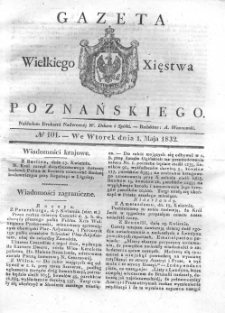 Gazeta Wielkiego Xięstwa Poznańskiego 1832.05.01 Nr101