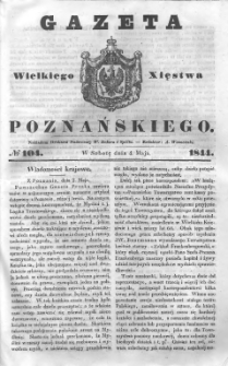 Gazeta Wielkiego Xięstwa Poznańskiego 1844.05.04 Nr104