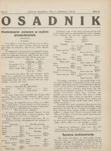 Osadnik. Dodatek do: Poradnik Gospodarski: pismo tygodniowe: organ k&oacute;łek rolniczych w Wielkiem Księstwie Poznańskiem: organ k&oacute;łek włościańsko-rolniczych w Wielkiem Księstwie Poznańskiem. 1932.11.06 R.2 Nr45