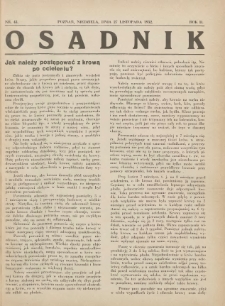 Osadnik. Dodatek do: Poradnik Gospodarski: pismo tygodniowe: organ k&oacute;łek rolniczych w Wielkiem Księstwie Poznańskiem: organ k&oacute;łek włościańsko-rolniczych w Wielkiem Księstwie Poznańskiem. 1932.11.27 R.2 Nr48