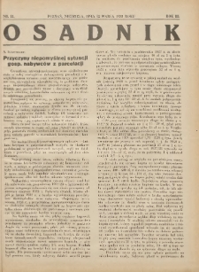 Osadnik. Dodatek do: Poradnik Gospodarski: pismo tygodniowe: organ k&oacute;łek rolniczych w Wielkiem Księstwie Poznańskiem: organ k&oacute;łek włościańsko-rolniczych w Wielkiem Księstwie Poznańskiem. 1932.03.12 R.3 Nr11