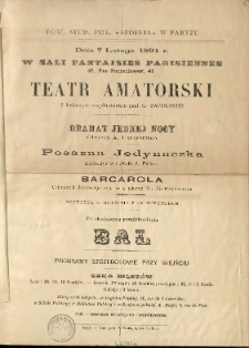 [Afisz Inc.:] " Dnia 7 lutego 1891 r. w Sali Fantaisies Parisiennes [...] Teatr Amatorski z łaskawym współudziałem pani G. Zapolskiej [...]"