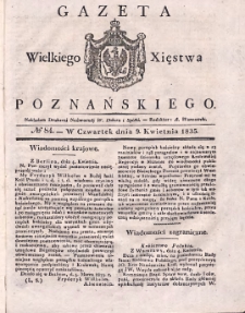 Gazeta Wielkiego Xięstwa Poznańskiego 1835.04.09 Nr84