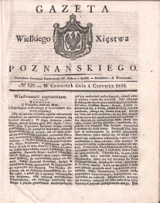 Gazeta Wielkiego Xięstwa Poznańskiego 1835.06.04 Nr128