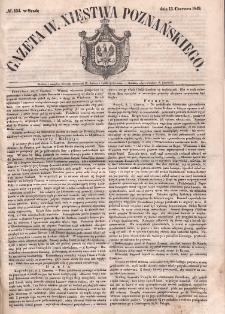 Gazeta Wielkiego Xięstwa Poznańskiego. 1849.06.13 Nr134