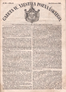 Gazeta Wielkiego Xięstwa Poznańskiego. 1849.06.19 Nr139