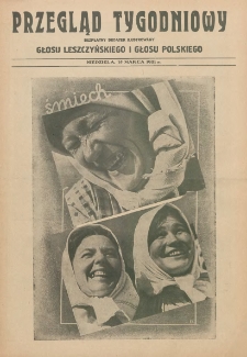 Przegląd Tygodniowy: bezpłatny dodatek ilustrowany Głosu Leszczyńskiego i Głosu Polskiego 1931.03.15