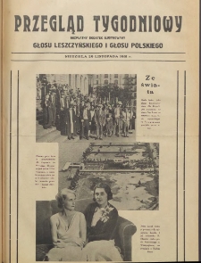 Przegląd Tygodniowy: bezpłatny dodatek ilustrowany Głosu Leszczyńskiego i Głosu Polskiego 1931.11.29
