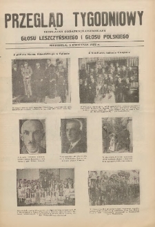 Przegląd Tygodniowy: bezpłatny dodatek ilustrowany Głosu Leszczyńskiego i Głosu Polskiego 1932.04.03