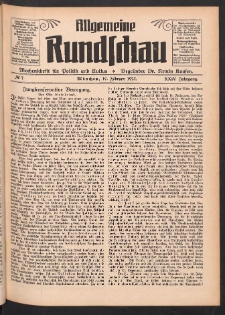Allgemeine Rundschau: Wochenschrift f&uuml;r Politik und Kultur 1927.02.19 Jg. 24 Nr7