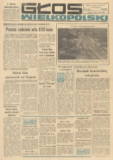 Głos Wielkopolski. 1974.07.16 R.30 nr167 Wyd.AB
