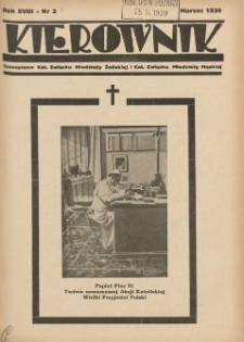 Kierownik: czasopismo Kat. Związku Młodzieży Żeńskiej i Kat. Związku Młodzieży Męskiej 1939.03 R.18 Nr3