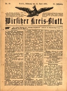 Wirsitzer Kreis-Blatt: herausgegeben vom K&ouml;niglichen Landraths-Amte 1897.04.14 Jg.53 Nr30