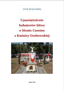 Upamiętnienie bohaterów bitwy o Monte Cassino z Kuźnicy Grabowskiej