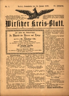 Wirsitzer Kreis-Blatt: herausgegeben vom K&ouml;niglichen Landraths-Amte 1898.01.15 Jg.54 Nr5