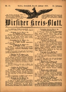 Wirsitzer Kreis-Blatt: herausgegeben vom K&ouml;niglichen Landraths-Amte 1898.02.26 Jg.54 Nr17