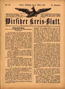Wirsitzer Kreis-Blatt: herausgegeben vom K&ouml;niglichen Landraths-Amte 1898.03.09 Jg.54 Nr20