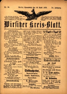 Wirsitzer Kreis-Blatt: herausgegeben vom K&ouml;niglichen Landraths-Amte 1898.04.16 Jg.54 Nr30