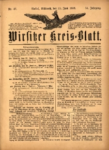 Wirsitzer Kreis-Blatt: herausgegeben vom K&ouml;niglichen Landraths-Amte 1898.06.15 Jg.54 Nr47
