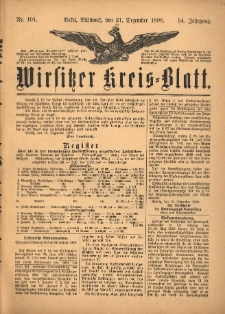 Wirsitzer Kreis-Blatt: herausgegeben vom K&ouml;niglichen Landraths-Amte 1898.12.21 Jg.54 Nr101