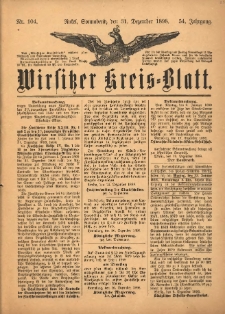 Wirsitzer Kreis-Blatt: herausgegeben vom K&ouml;niglichen Landraths-Amte 1898.12.31 Jg.54 Nr104