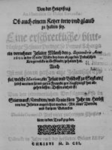 Von der Hauptfrag [!] An Haeretico sit Fides servanda: Ob auch einem Ketzer trew und glaub zu halten sey. Eine erschreckliche blutd&uuml;rstige Jesuiter Predigt so Petrus Scharga [...]