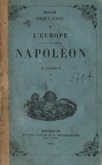 L'Europe pendant le consulat et l'empire de Napoléon. T.7