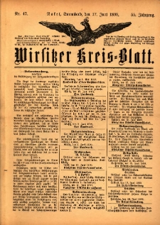 Wirsitzer Kreis-Blatt: herausgegeben vom K&ouml;niglichen Landraths-Amte 1899.06.17 Jg.55 Nr47