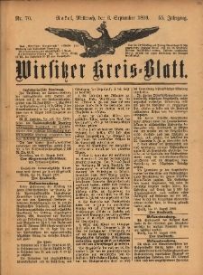 Wirsitzer Kreis-Blatt: herausgegeben vom K&ouml;niglichen Landraths-Amte 1899.09.06 Jg.55 Nr70