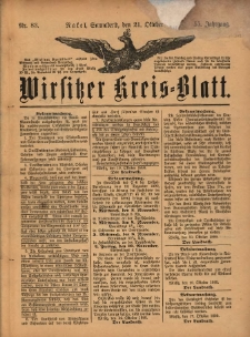 Wirsitzer Kreis-Blatt: herausgegeben vom K&ouml;niglichen Landraths-Amte 1899.10.21 Jg.55 Nr83