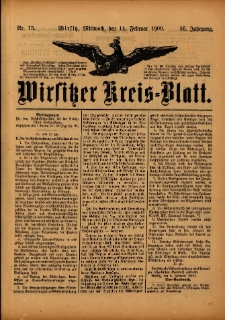 Wirsitzer Kreis-Blatt: herausgegeben vom Königlichen Landraths-Amte 1900.02.14 Jg.56 Nr13