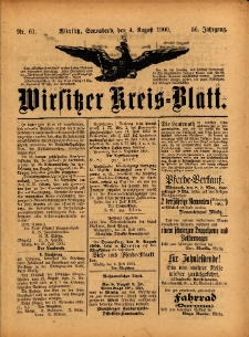 Wirsitzer Kreis-Blatt: herausgegeben vom Königlichen Landraths-Amte 1900.08.04 Jg.56 Nr61