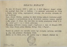 Bracia Rodacy! [Inc.:] " Na dniu 12 Sierpnia 1569 r. stało się iż Kr&oacute;l Zygmunt August uroczyście zamknął Sejm Unii w Lublinie..."