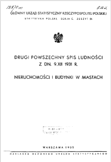 Drugi powszechny spis ludności z dn. 9.XII.1931 r : Nieruchomości i budynki w miastach