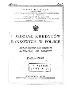Rozdział kredyt&oacute;w bankowych w Polsce 1931-1932