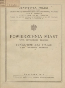 Powierzchnia miast : Plany. Użytkowanie. Wlasność