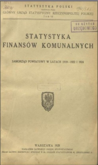 Statystyka finansów komunalnych : samorząd powiatowy w latach 1919-1922 i 1924